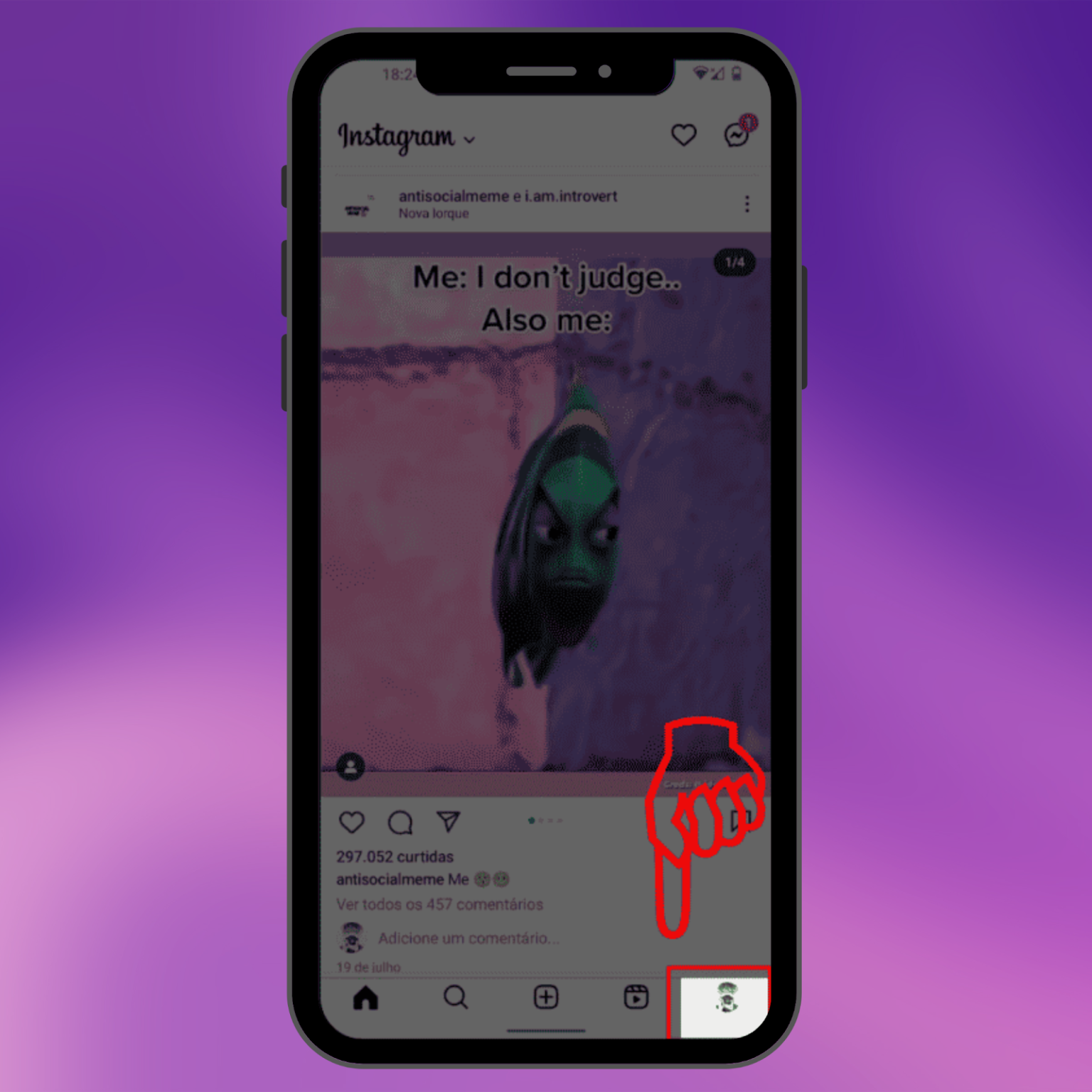 Captura de tela de um smartphone exibindo um post (meme) no feed do Instagram. A publicação tem 297.052 curtidas. Um contorno vermelho com um dedo indicativo aponta para o ícone do perfil do usuário, localizado no canto inferior direito da tela. Tocar neste ícone leva o usuário ao seu perfil, onde poderá acessar o menu para ativar o modo silencioso.